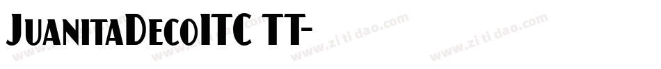 JuanitaDecoITC TT字体转换